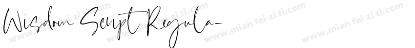 Wisdom Script Regula字体转换